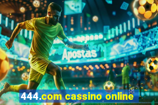 444.com cassino online